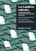 Lumières radicales (Les) [nouvelle édition]